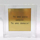 Quadro Decorativo em Caixa de Acrílico - Frase Personalizada - 12x12x3,5 Cm