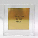 Quadro Decorativo em Caixa de Acrílico - Frase Personalizada - 12x12x3,5 Cm