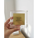 Quadro Decorativo em Caixa de Acrílico - Frase Personalizada - 12x12x3,5 Cm
