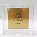 Quadro Decorativo em Caixa de Acrílico - Frase Personalizada - 12x12x3,5 Cm